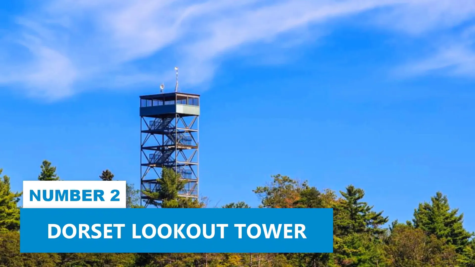 Dorset Lookout Tower with panoramic views of forest and lake